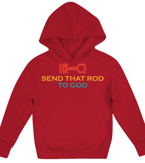 Send That Rod To God Vintage Apparel Kids Hoodie