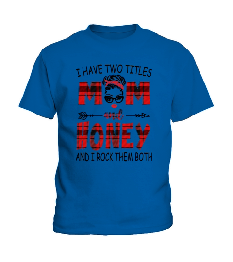 I Have Two Titles Mom And Honey Red Plaid, Cute New Grandma Kids T-Shirt
