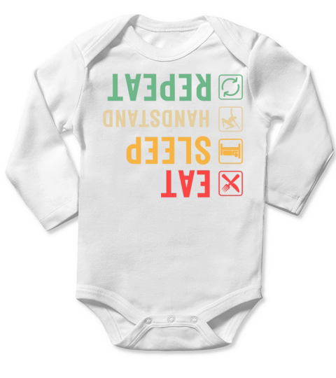 Eat Sleep Handstand Repeat Long Sleeve Baby One-Piece
