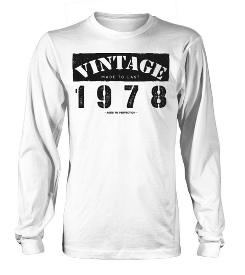 Vintage Classic 1978 45th Birthday - 45 Years Old Long sleeved Unisex