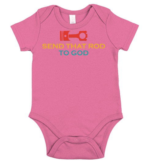 Send That Rod To God Vintage Apparel Short Sleeve Baby One-Piece