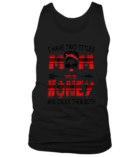 I Have Two Titles Mom And Honey Red Plaid, Cute New Grandma Tank Top Unisex