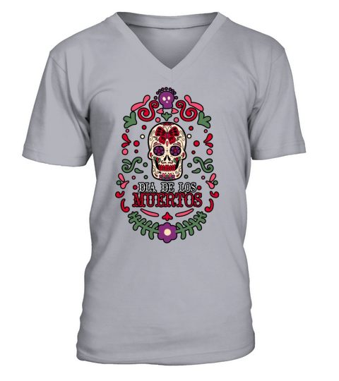 Dia De Los Muertos Day Of Dead Mexican V-Neck T-shirt