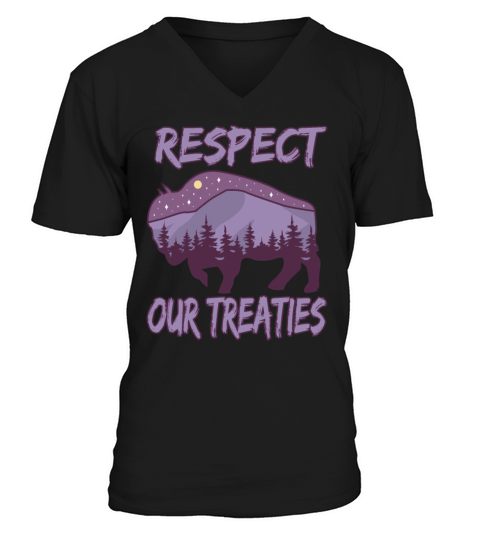 Respect Our Treaties for a Native American V-Neck T-shirt