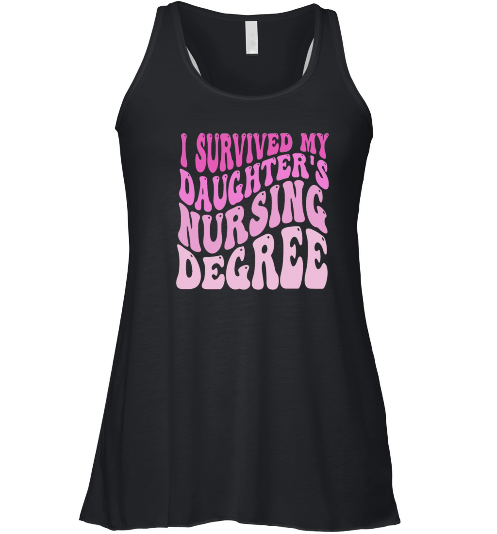 i survived my daughter s nursing degree mba 1 Women's Flowy Tank Top