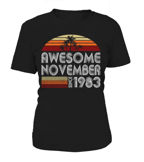 40th birthday november 1983 awesome since 1983 Women's T-Shirt