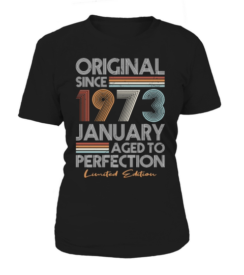 50th birthday january 1973 original 1973 Women's T-Shirt