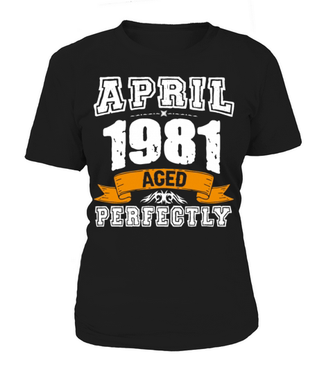 April 1981 Vintage Birthday Present Women's T-Shirt