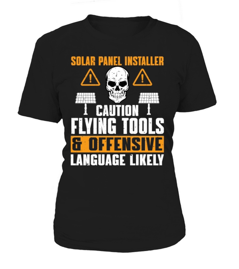Funny Solar Panel Installer Quote Women's T-Shirt