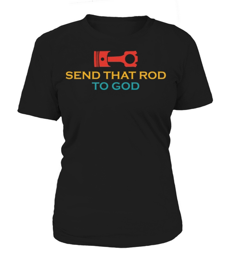 Send That Rod To God Vintage Apparel Women's T-Shirt