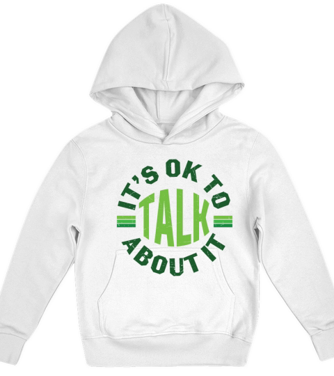 Its Ok To Talk About Mental Health Kids Hoodie