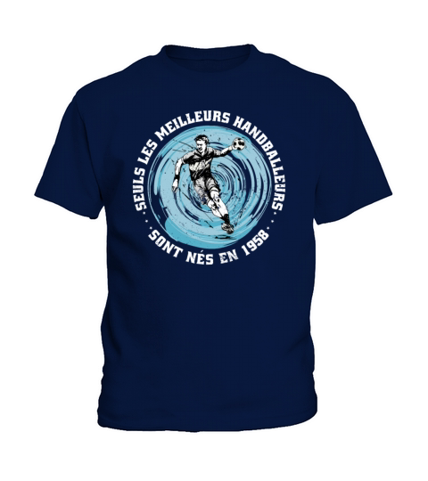 Handballers born in 1958 Birthday Vintage French Kids T-Shirt