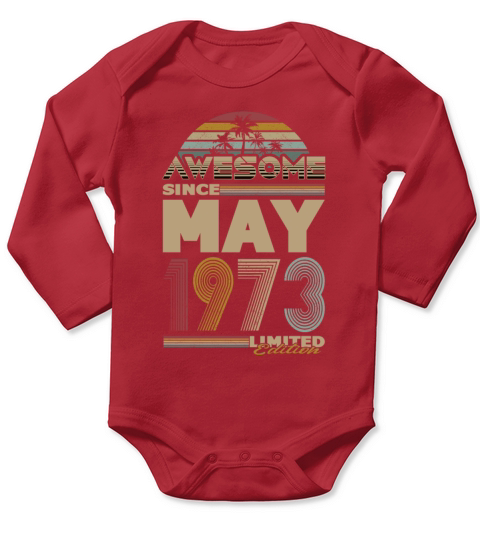50th birthday may 1973 awesome since 1973 Long Sleeve Baby One-Piece