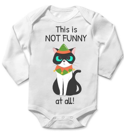This Is Not Funny At All Funny Annoyed Cat Long Sleeve Baby One-Piece