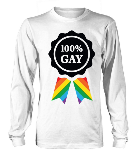 100% Gay Badge Long sleeved Unisex