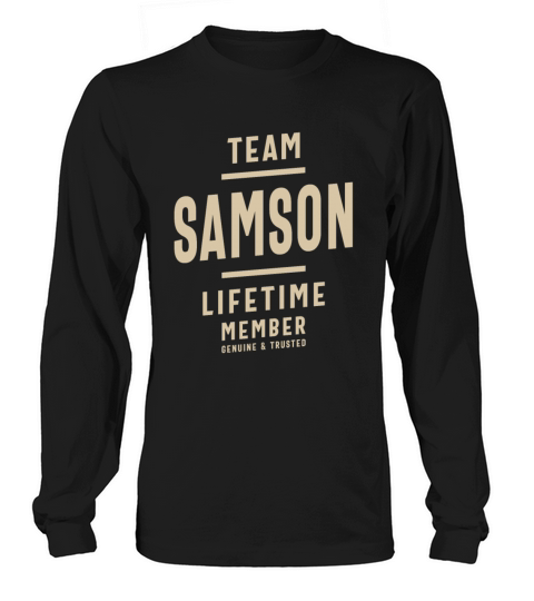Team Samson Lifetime Member - Name Samson Long sleeved Unisex