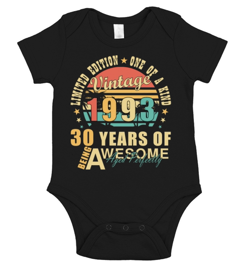 30th birthday born 1993 Best of 1993 30 years Short Sleeve Baby One-Piece