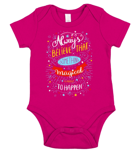 Always believe that something magical Short Sleeve Baby One-Piece