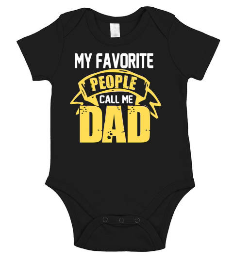 My Favorite People Call Me Dad Short Sleeve Baby One-Piece