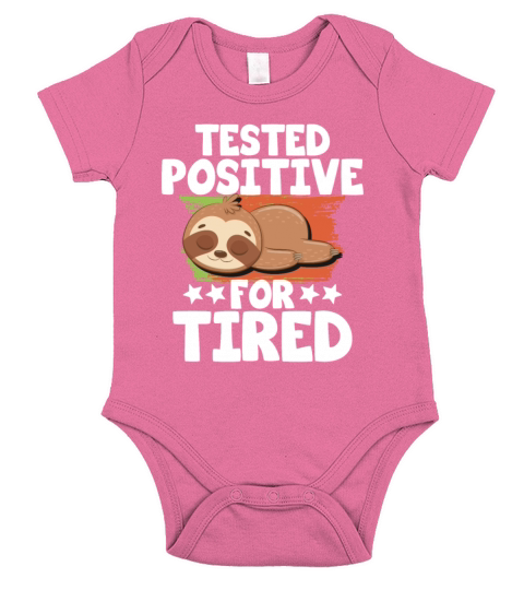 Tested Positive For Tired Sloth Short Sleeve Baby One-Piece