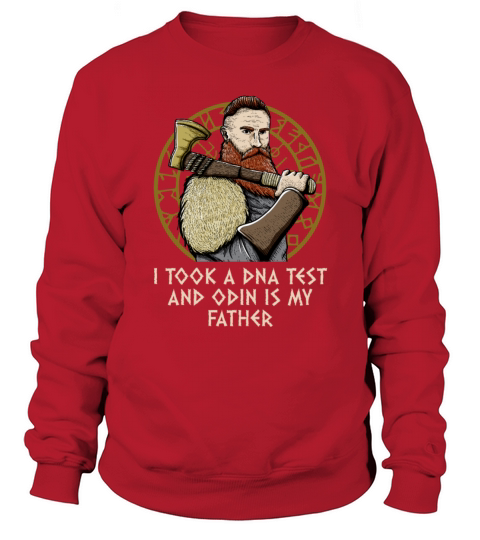 Odin Is My Father Mythology Humor Norse Sayings Sweatshirt Unisex