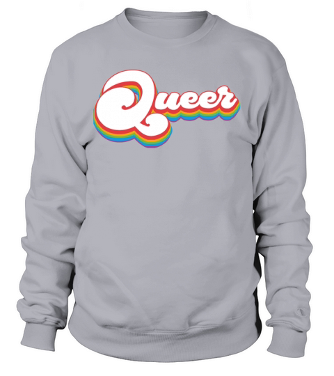 Pride Month LGBTQ - Queer Sweatshirt Unisex