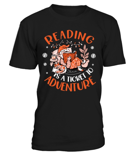 Reading Is A Ticket To Adventure Bookworm Book T-Shirt Unisex