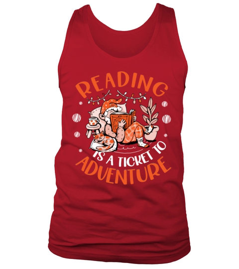 Reading Is A Ticket To Adventure Bookworm Book Tank Top Unisex