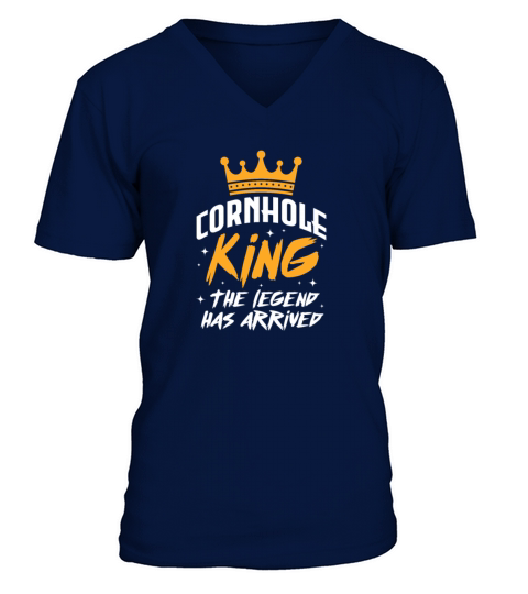 Cornhole King The Legend Has Arrived V-Neck T-shirt