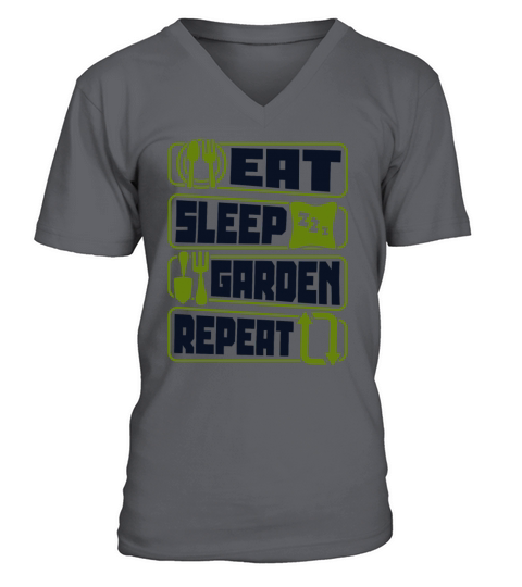 Eat Sleep Garden Repeat Horticulture Ideas V-Neck T-shirt
