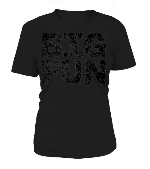 Big fun Women's T-Shirt