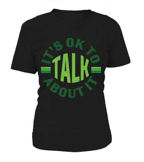 Its Ok To Talk About Mental Health Women's T-Shirt