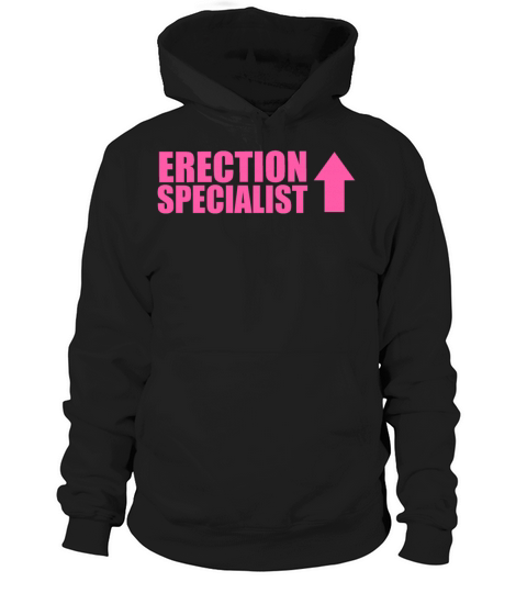 Erection specialist Hoodie Unisex