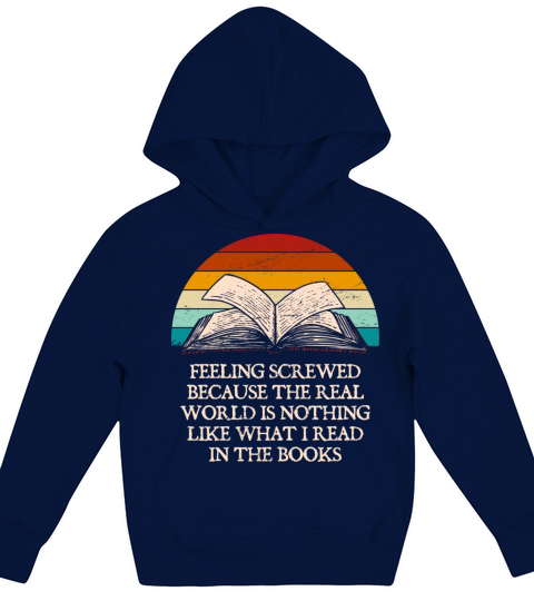 Feeling Screwed Because Funny Book Lover Humor Boo Kids Hoodie