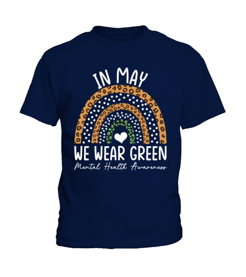 Mental Health Matters We Wear Green Mental Health Kids T-Shirt