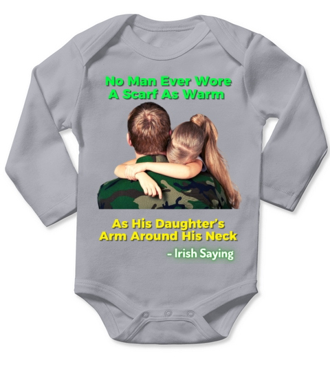 Irish Proverb - No Man Ever Wore A Scarf As Warm Long Sleeve Baby One-Piece