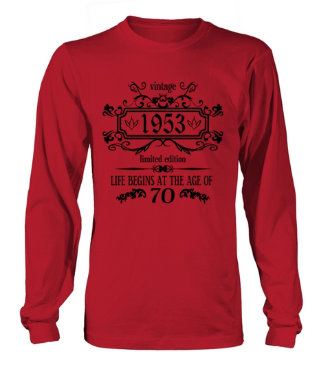 70th Birthday Sayings 1953 Vintage Style Long sleeved Unisex