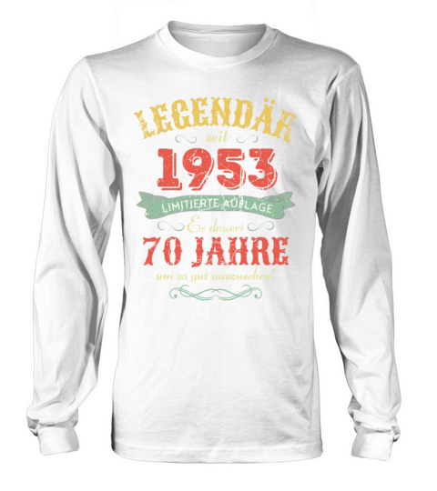 70th Birthday Vintage 1953 Long sleeved Unisex