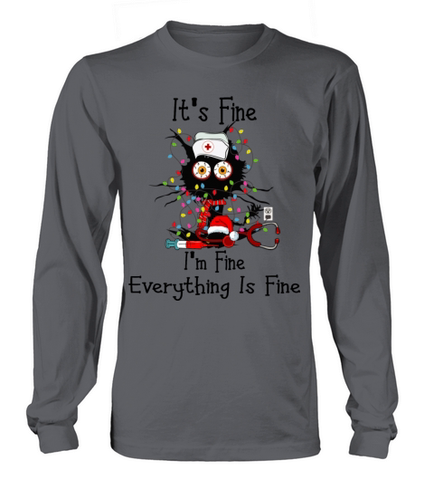 Its Fine Im Fine Everything Is Fine Long sleeved Unisex