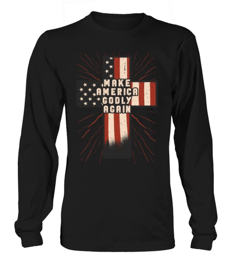 Make America Godly Again Christianity Symbol Long sleeved Unisex
