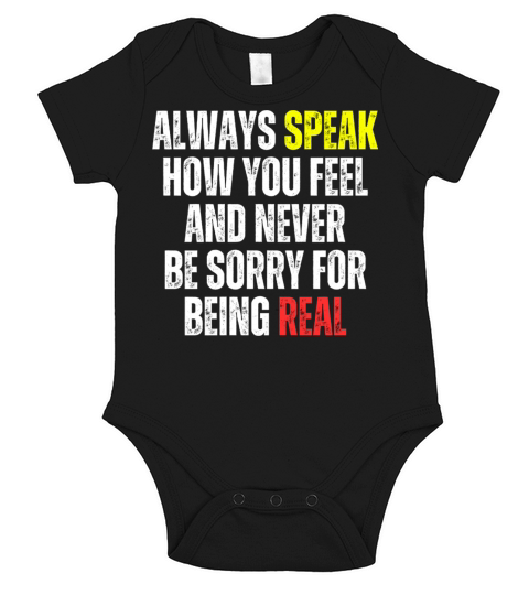 Motivational - Always Speak how you feel Short Sleeve Baby One-Piece