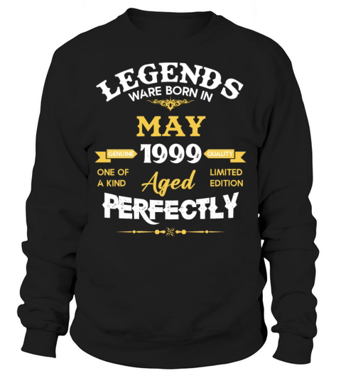 Vintage Aged To Perfection May 1999 Sweatshirt Unisex