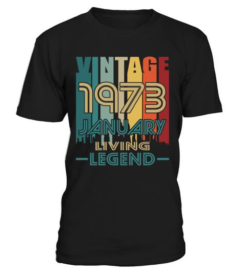 50th birthday january 1973 vintage 1973 T-Shirt Unisex