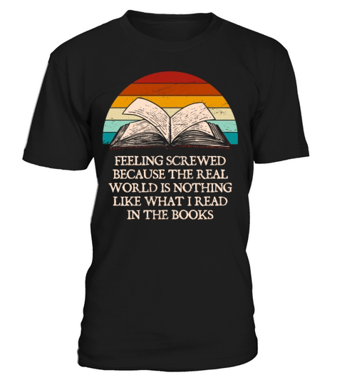 Feeling Screwed Because Funny Book Lover Humor Boo T-Shirt Unisex