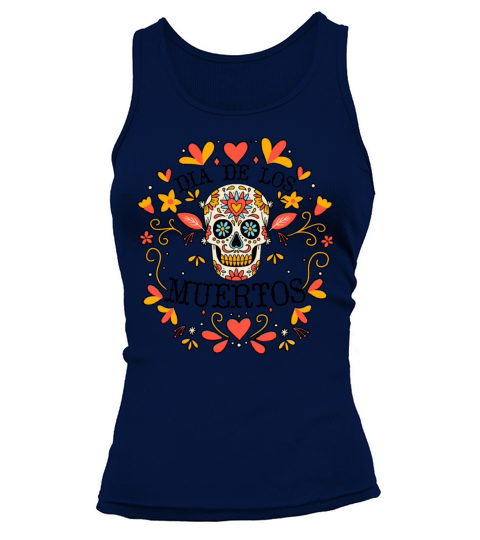 Dia De Los Muertos Day Of Dead Mexican Tank top Woman