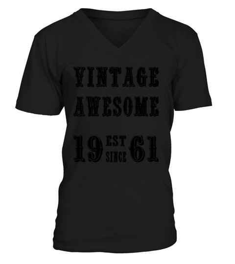 Vintage Awesome Est Since 1961 Birthday V-Neck T-shirt