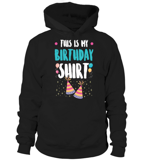 birthday shirt Hoodie Unisex