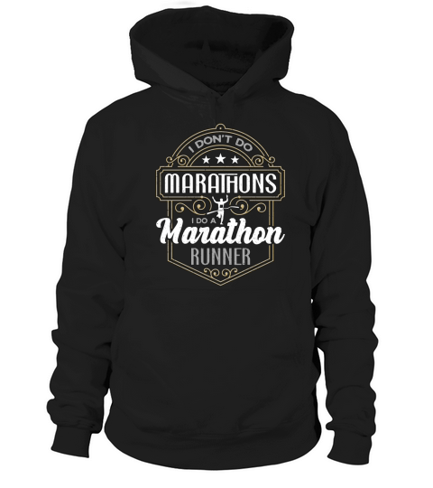 Half Marathon I Dont Do Marathons I Do Running Hoodie Unisex
