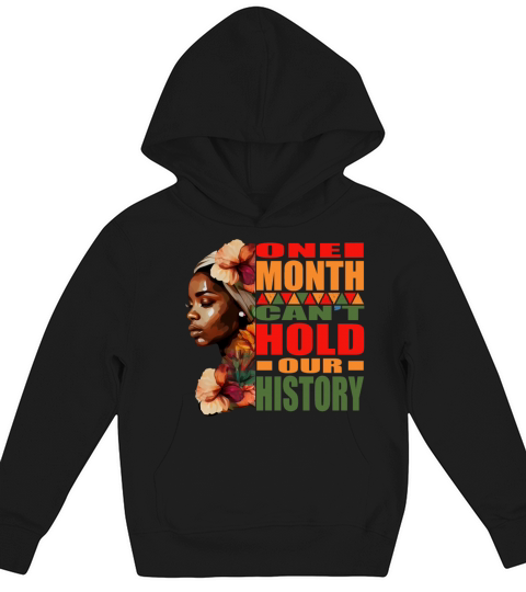 BLM One Month Cant Hold Our History Kids Hoodie