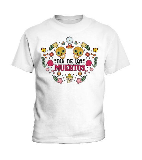 Dia De Los Muertos Day Of Dead Mexican Kids T-Shirt